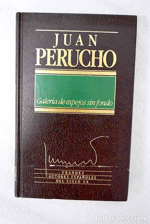 books: Galer&iacute;a de espejos sin fondo.- Perucho, Juan