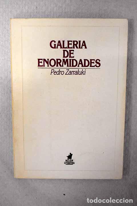 books: Galer&iacute;a de enormidades.- Zarraluki, Pedro