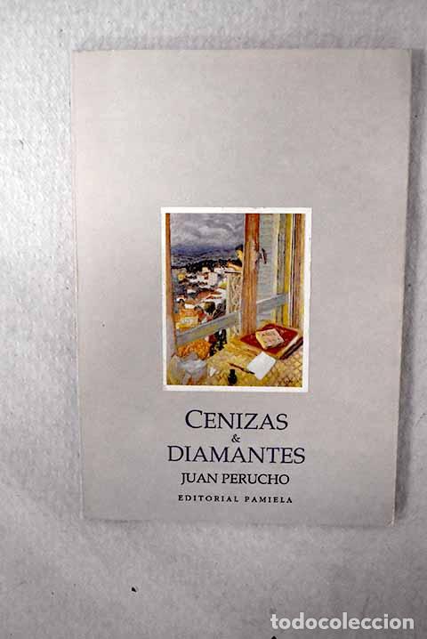 books: Cenizas & diamantes: Perucho, Juan.- Perucho, Juan
