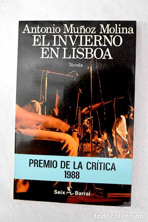 Livres: El invierno en Lisboa.- Mu&ntilde;oz Molina, Antonio