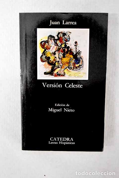 Livres: Versi&oacute;n celeste: Larrea, Juan.- Larrea, Juan