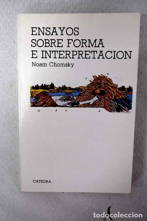 B&uuml;cher: Ensayos sobre forma e interpretaci&oacute;n.- Chomsky, Noam