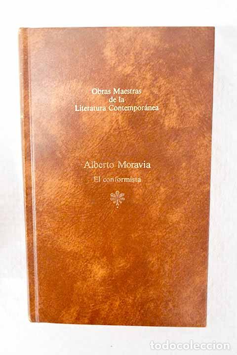 books: El conformista: Moravia, Alberto.- Moravia, Alberto