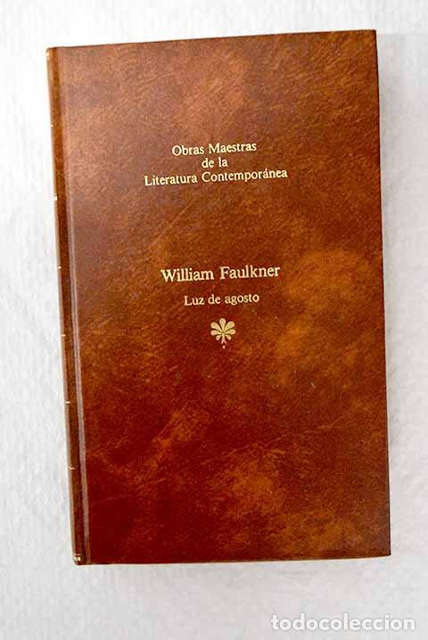 books: Luz de agosto: Faulkner, William.- Faulkner, William