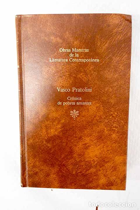 B&uuml;cher: Cr&oacute;nica de pobres amantes.- Pratolini, Vasco