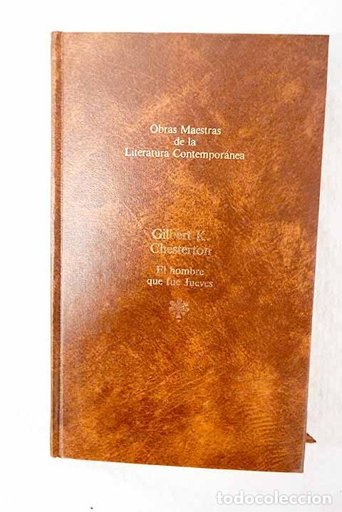 B&uuml;cher: El hombre que fue Jueves.- Chesterton, G. K.
