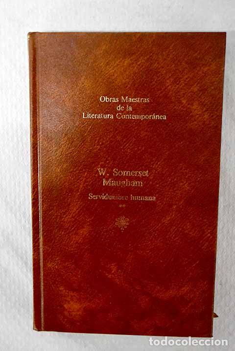 Libri di seconda mano: Servidumbre humana, tomo II.- Maugham, William Somerset