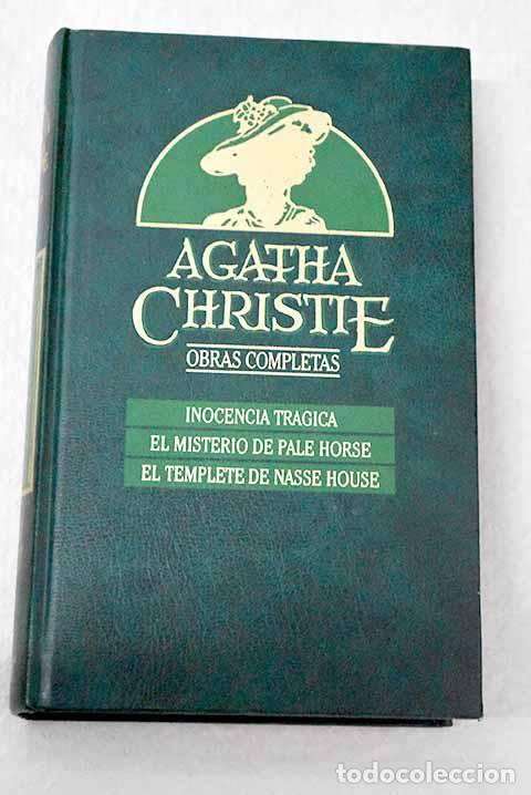 Livros em segunda m&atilde;o: Inocencia tr&aacute;gica ; El misterio de Pale Horse ; El templete de Nasse House.- Christie, Agatha