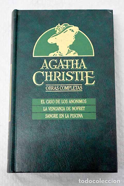 Livros em segunda m&atilde;o: El caso de los an&oacute;nimos ; La venganza de Nofret ; Sangre en la piscina.- Christie, Agatha