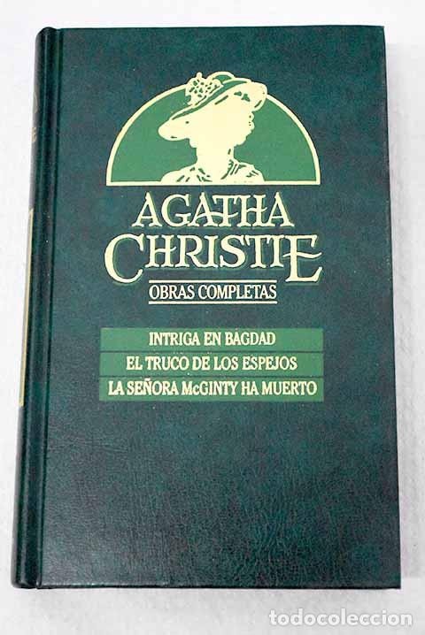 Livros em segunda m&atilde;o: Intriga en Bagdad ; El truco de los espejos ; La se&ntilde;ora McGinty ha muerto.- Christie, Agatha