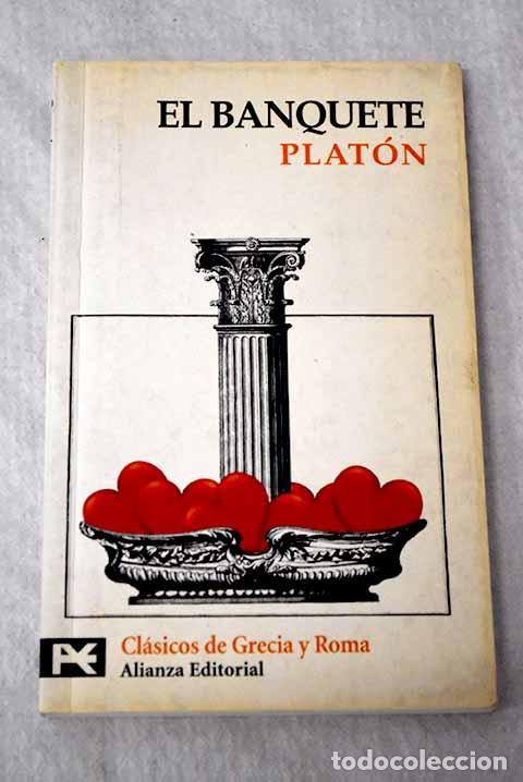 Livres: El banquete: Plat&oacute;n: Alianza Editorial..- Plat&oacute;n