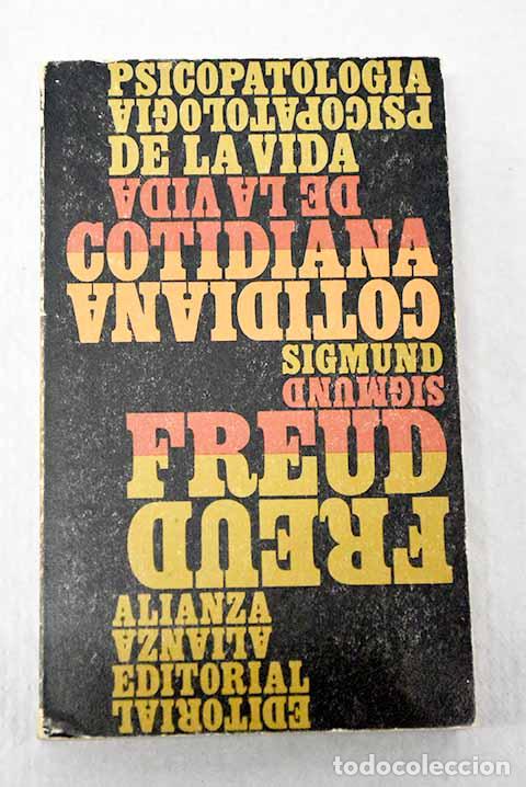 Livres: Psicopatologia de la vida cotidiana.- Freud, Sigmund