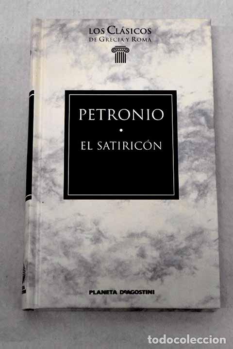 books: Satiric&oacute;n: Petronio &Aacute;rbitro, Cayo.- Petronio &Aacute;rbitro, Cayo