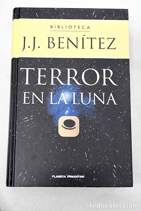 Livros em segunda m&atilde;o: Terror en la Luna: Ben&iacute;tez, J. J..- Ben&iacute;tez, J. J.