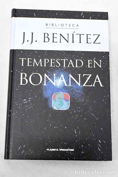 Livros em segunda m&atilde;o: Tempestad en Bonanza: un equipo de televisi&oacute;n tras los ovnis.- Ben&iacute;tez, J. J.