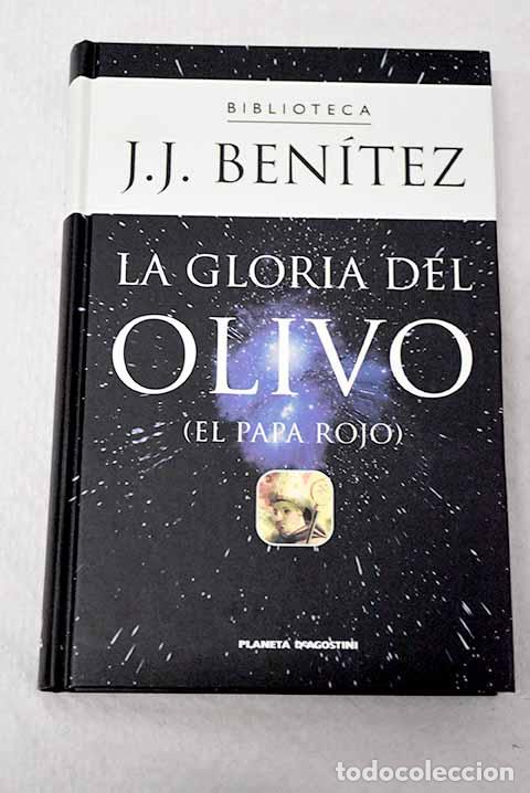 Livros em segunda m&atilde;o: La gloria del olivo: (el papa rojo).- Ben&iacute;tez, J. J.