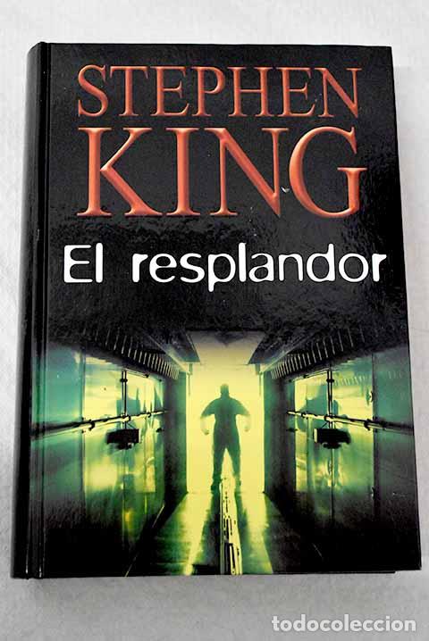 Livros em segunda m&atilde;o: El resplandor: King, Stephen.- King, Stephen
