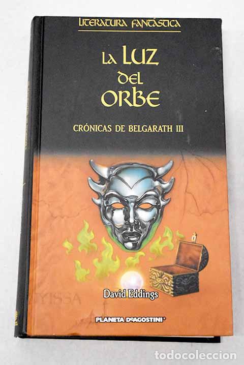 Livros em segunda m&atilde;o: La luz del orbe: Eddings, David.- Eddings, David