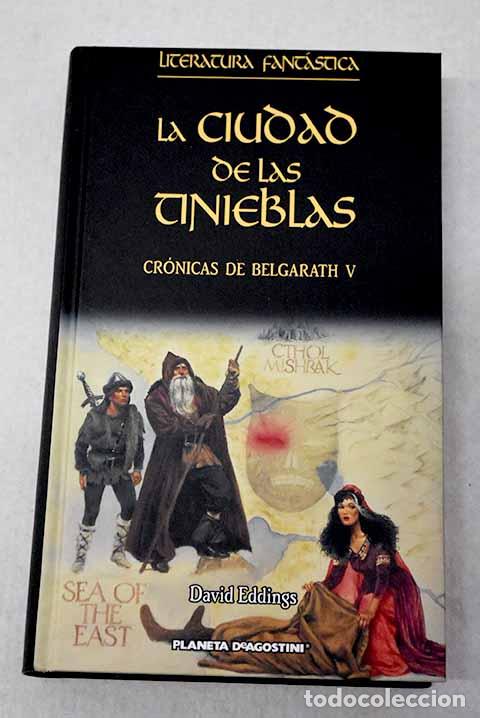 Livros em segunda m&atilde;o: La ciudad de las tinieblas.- Eddings, David