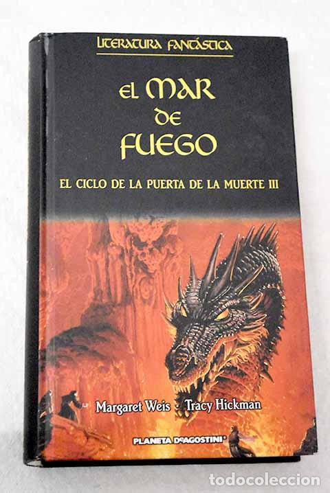 Livros em segunda m&atilde;o: El mar de fuego: Weis, Margaret.- Weis, Margaret
