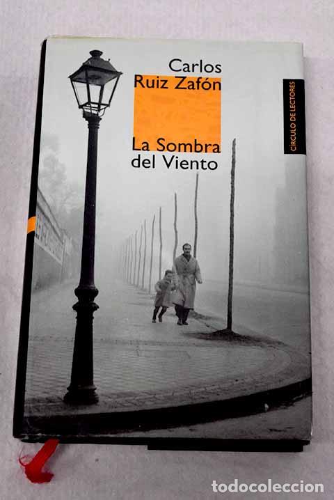 Libros: La sombra del viento.- Ruiz Zaf&oacute;n, Carlos