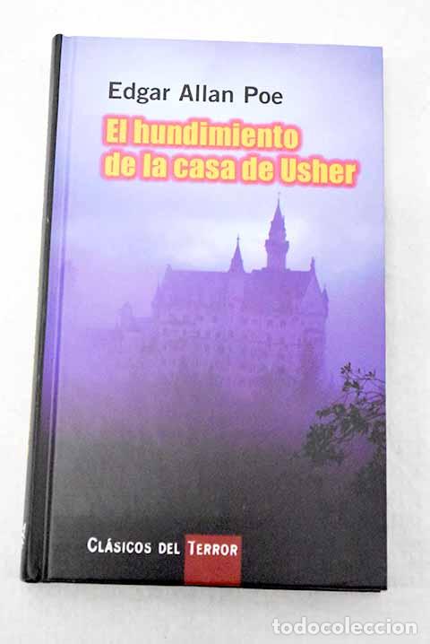 Libros: El hundimiento de la casa de Usher.- Poe, Edgar Allan