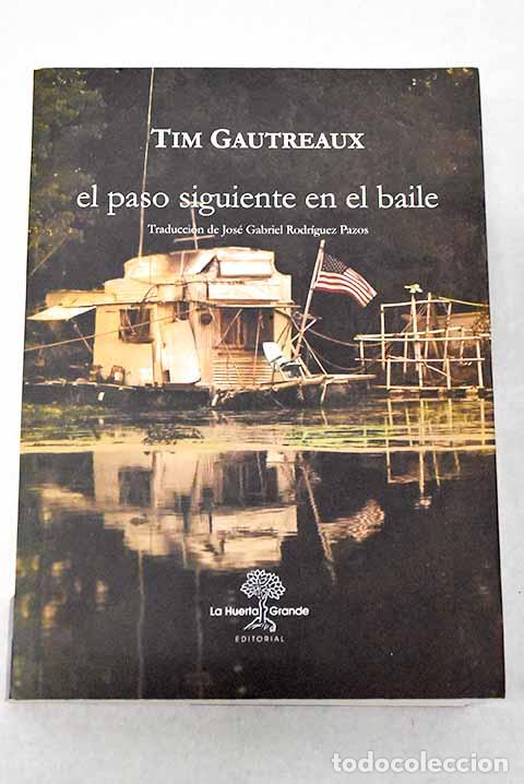 Libros: El paso siguiente en el baile.- Gautreaux, Tim