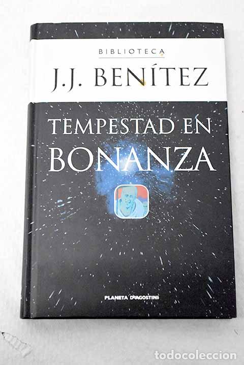Libros: Tempestad en Bonanza: un equipo de televisi&oacute;n tras los ovnis.- Ben&iacute;tez, J. J.