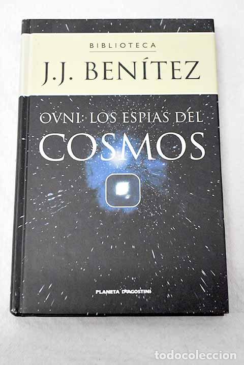 Libros: Ovni: los esp&iacute;as del cosmos.- Ben&iacute;tez, J. J.