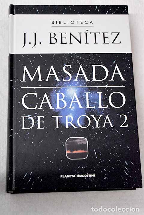 Libros: Masada: Caballo de Troya 2.- Ben&iacute;tez, J. J.