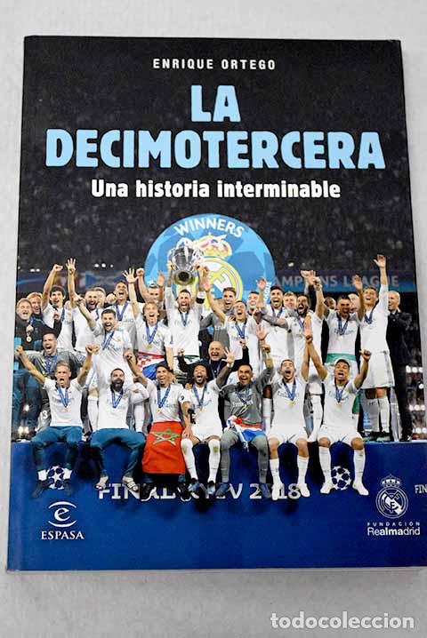 books: La decimotercera: una historia interminable.- Ortego Rey, Enrique