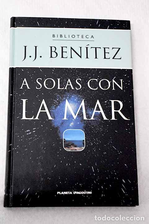 Livros em segunda m&atilde;o: A solas con la mar: Ben&iacute;tez, J. J..- Ben&iacute;tez, J. J.