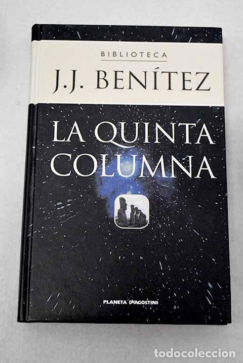 Livros em segunda m&atilde;o: La quinta columna: Ben&iacute;tez, J. J..- Ben&iacute;tez, J. J.