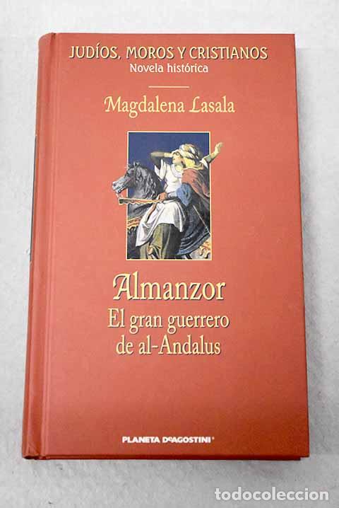 Livros em segunda m&atilde;o: Almanzor: el gran guerrero de al-Andalus.- Lasala, Magdalena