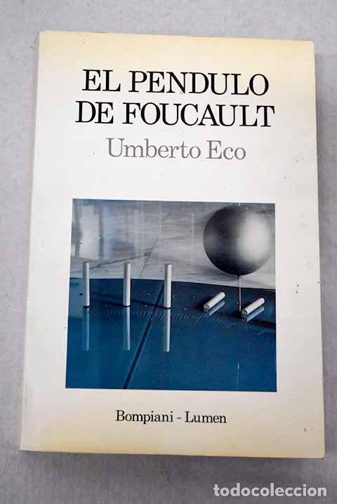 Libros: El p&eacute;ndulo de Foucault.- Eco, Umberto