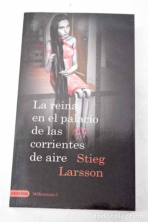 Libros: La reina en el palacio de las corrientes de aire.- Larsson, Stieg