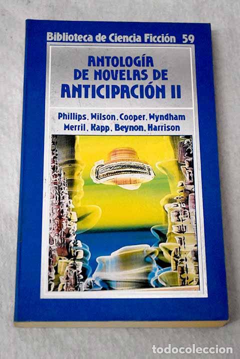 Livres: Antolog&iacute;a de novelas de anticipaci&oacute;n, tomo II