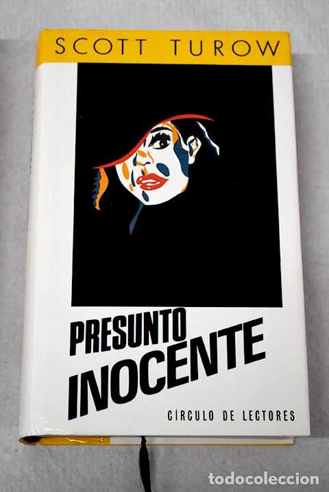 Livres: Presunto inocente: Turow, Scott.- Turow, Scott