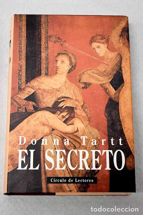 Livres: El secreto: Tartt, Donna.- Tartt, Donna