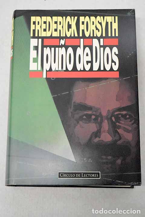 Libros: El pu&ntilde;o de Dios: Forsyth, Frederick.- Forsyth, Frederick