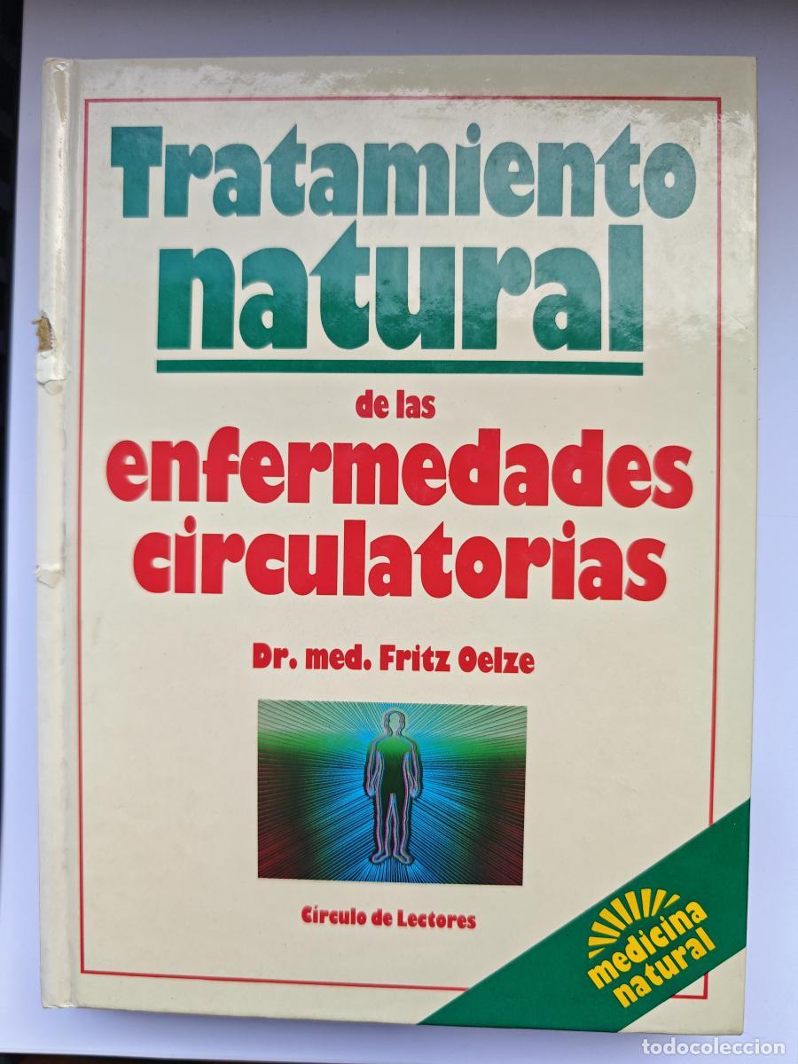 Libros: Tratamiento natural de las enfermedades circulatorias - Fritz Oelze