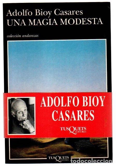 Libri di seconda mano: Una magia modesta - Bioy Casares, Adolfo