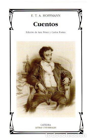 Libri di seconda mano: Cuentos - Hoffmann, E. T. A.