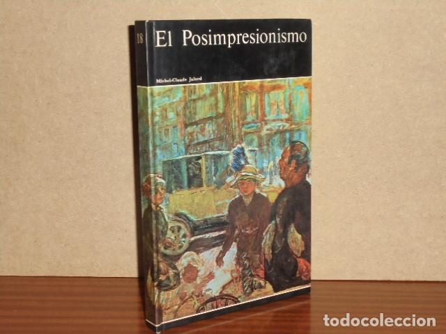 Livres: HISTORIA GENERAL DE LA PINTURA, 18 - EL POSIMPRESIONISMO - Jalard, Michel-Claude