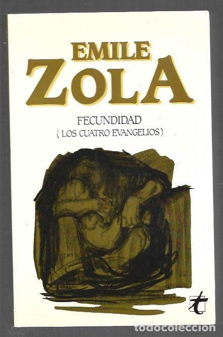 Libri di seconda mano: FECUNDIDAD (LOS CUATRO EVANGELIOS) - ZOLA, EMILE