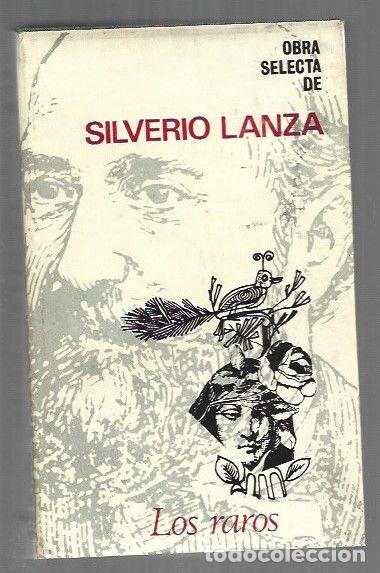 Libri di seconda mano: OBRA SELECTA: LOS RAROS - LANZA, SILVERIO