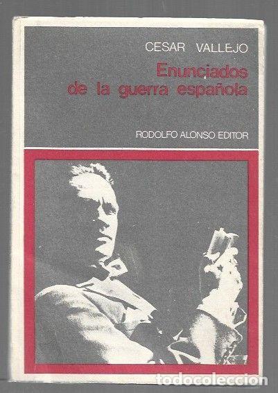 Libri di seconda mano: ENUNCIADOS DE LA GUERRA ESPA&Ntilde;OLA - VALLEJO, CESAR