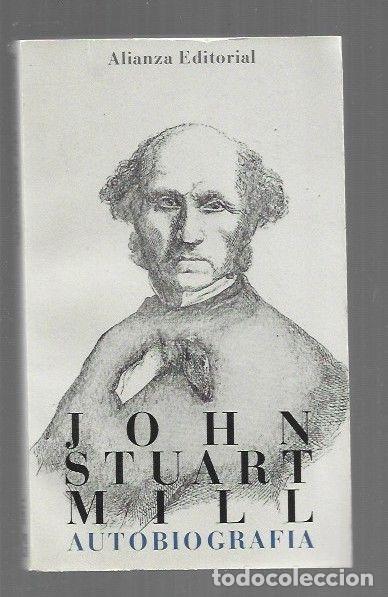 Libri di seconda mano: AUTOBIOGRAFIA - MILL, JOHN STUART