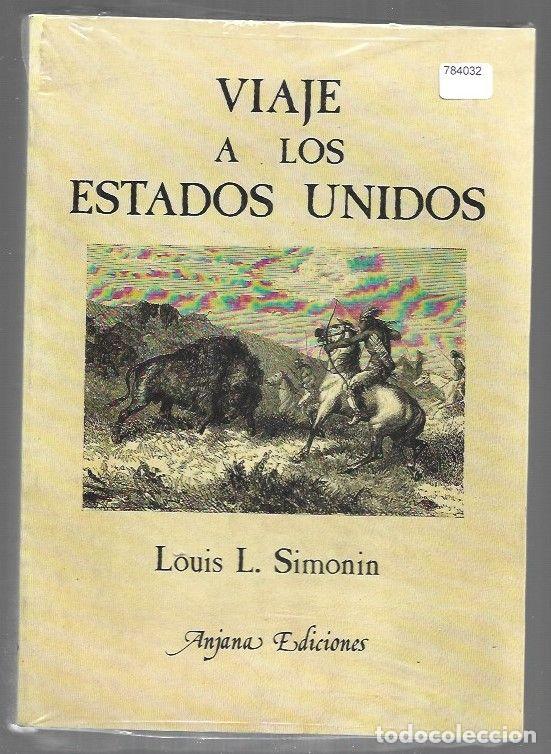 Libri di seconda mano: VIAJE A LOS ESTADOS UNIDOS - SIMONIN, LOUIS L.