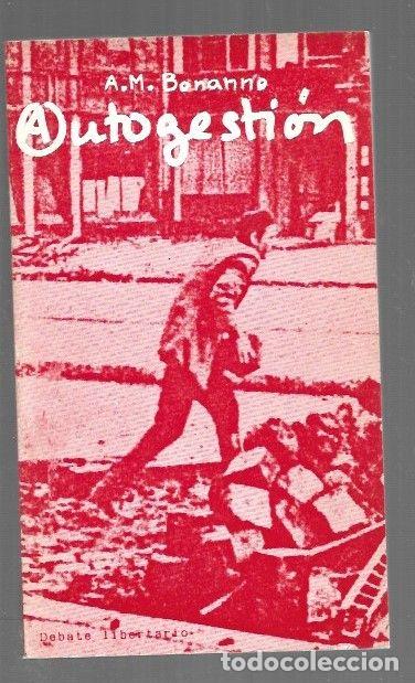 Libros: AUTOGESTION - A. M. BONANNO
